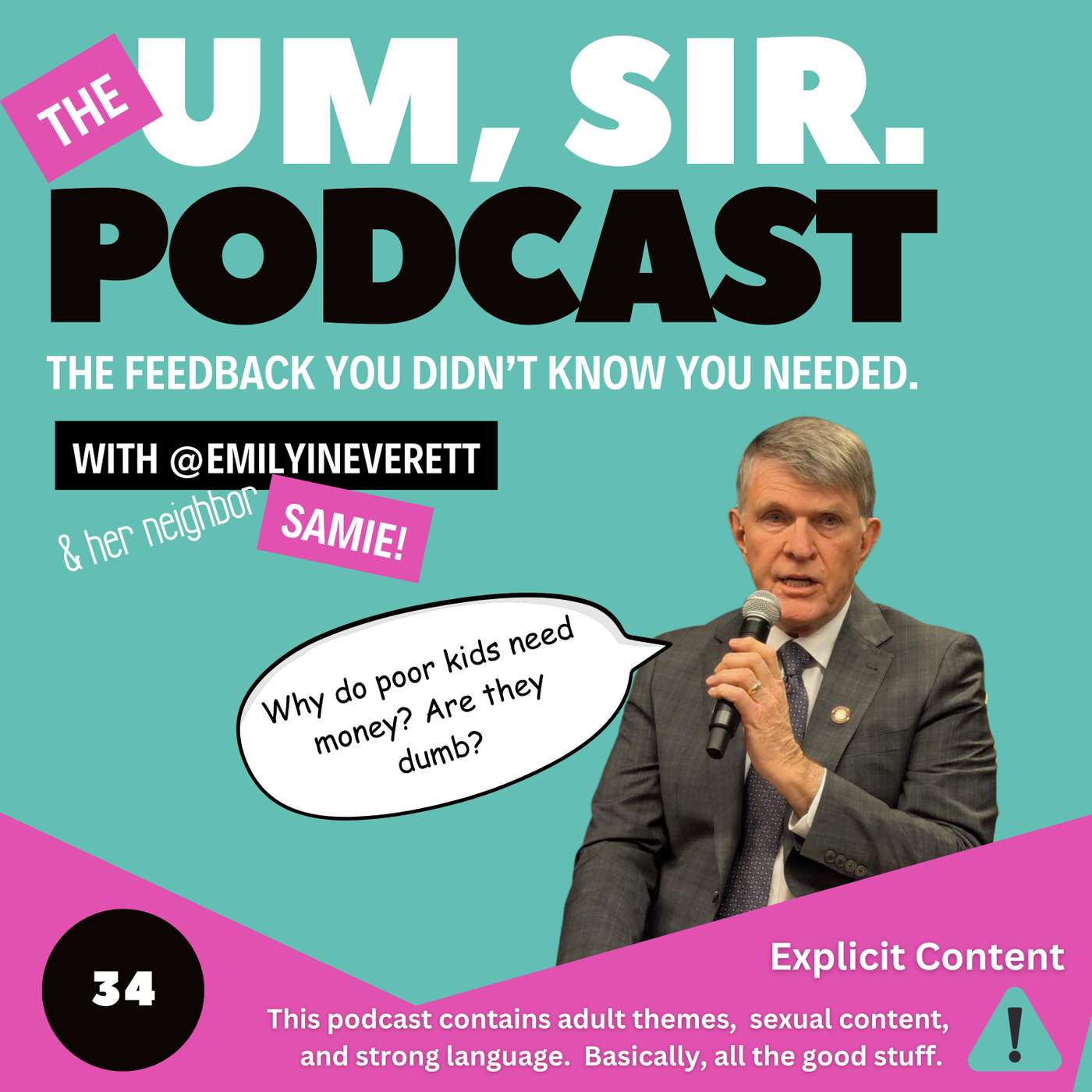 The Um, Sir Podcast
