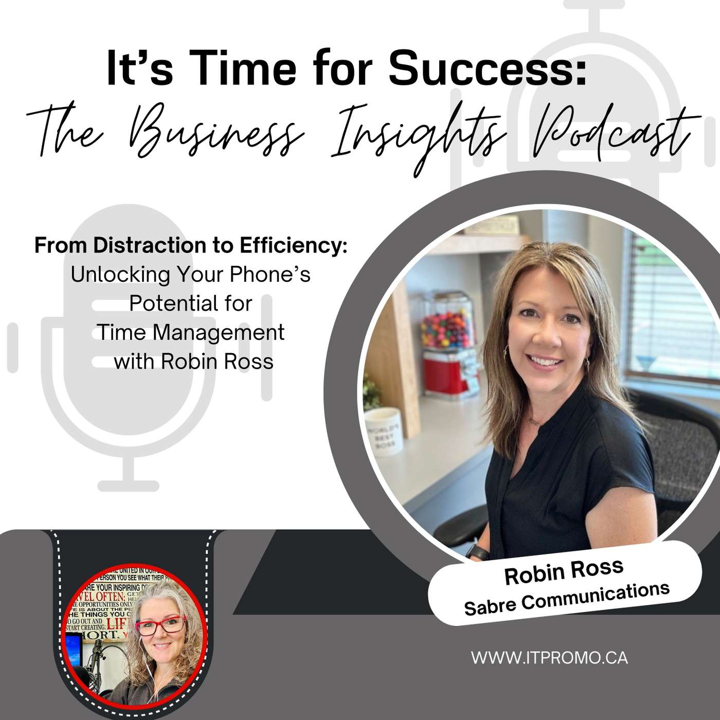 From Distraction to Efficiency: Unlocking Your Phone’s Potential for Time Management with Robin Ross