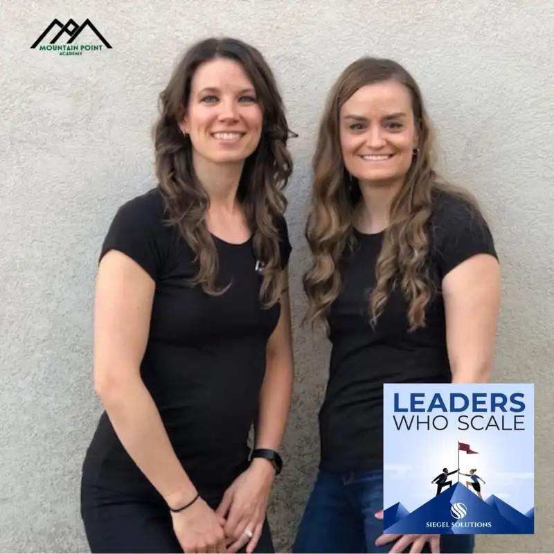 Entrepreneurial Educators - Anjilee Stevens & Sara Busalacchi - Leaders Who Scale - Episode # 008