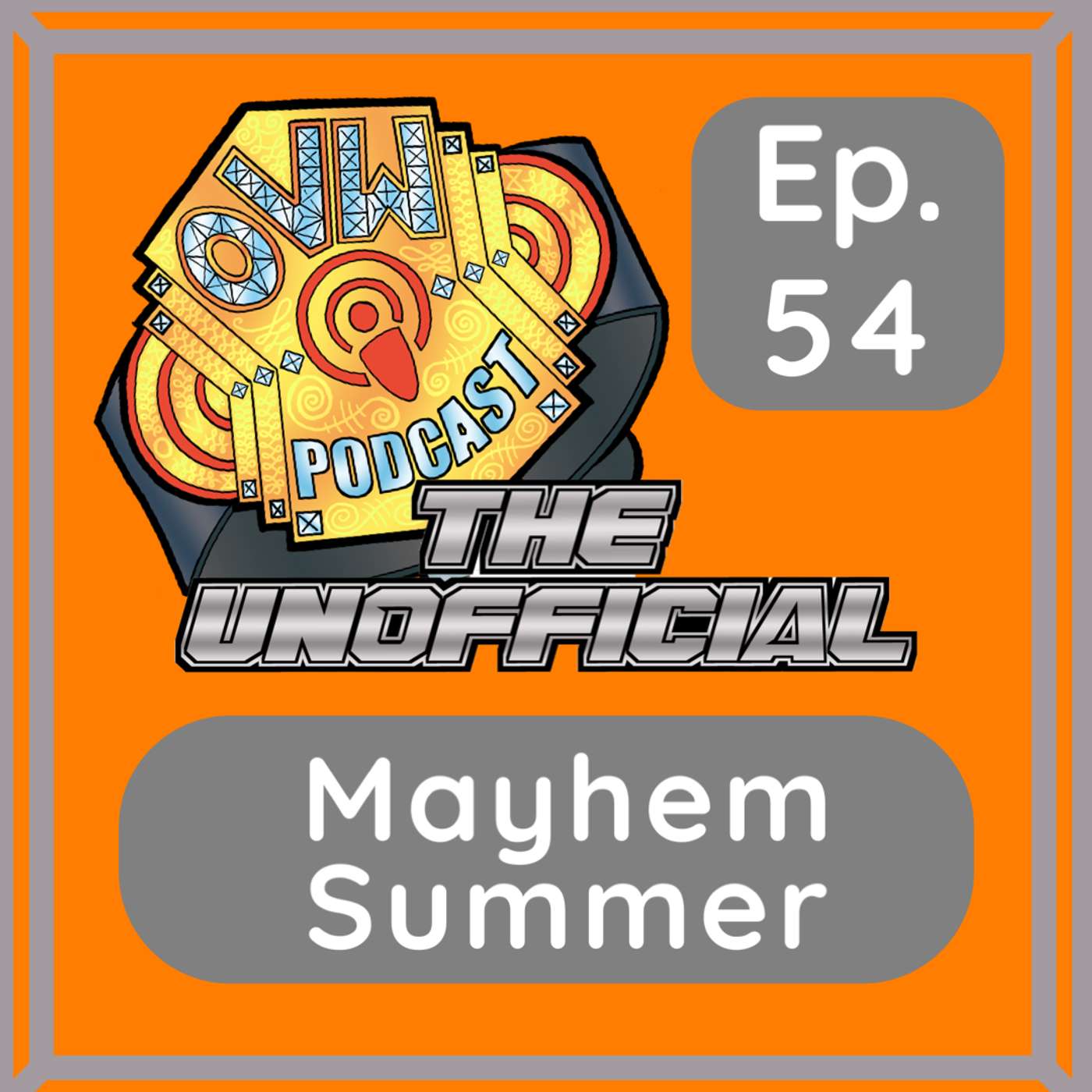 OVWP 54 Summer Vacation 2 covering OVW TV 1301 March Mayhem (replay) July 18, 2024