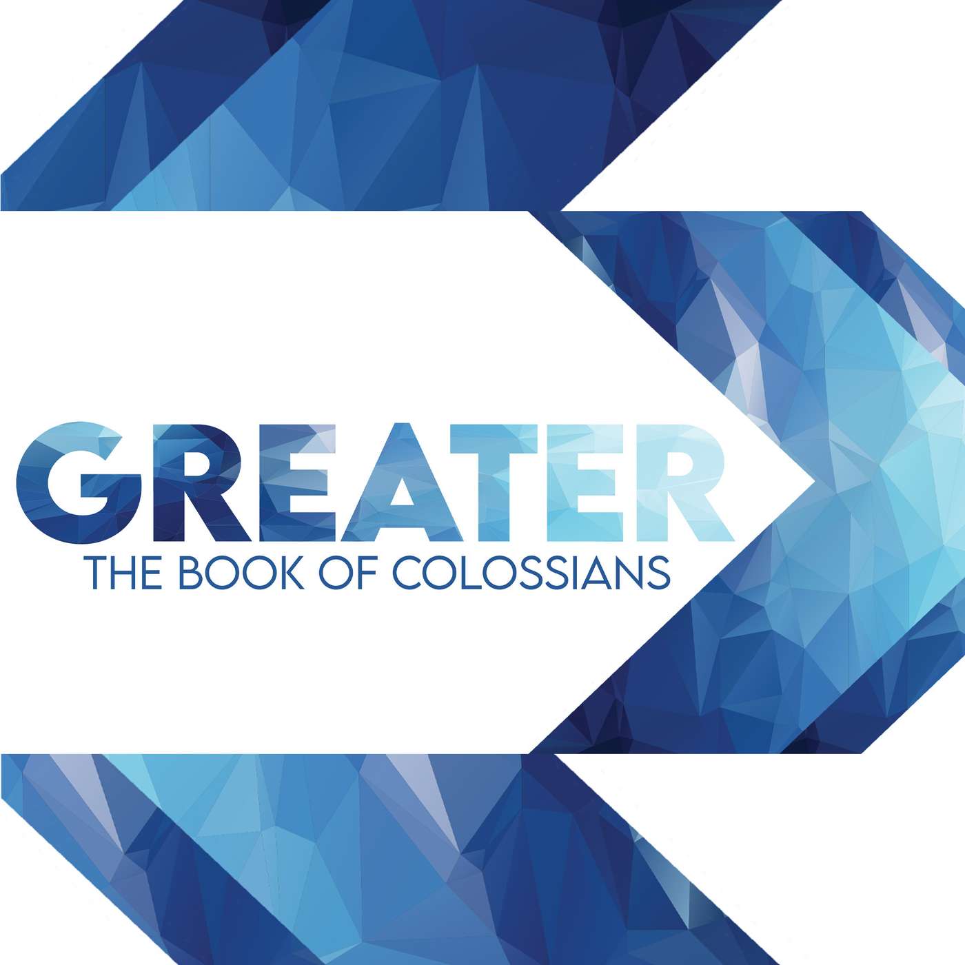 Greater: the Book of Colossians p.6 episode artwork