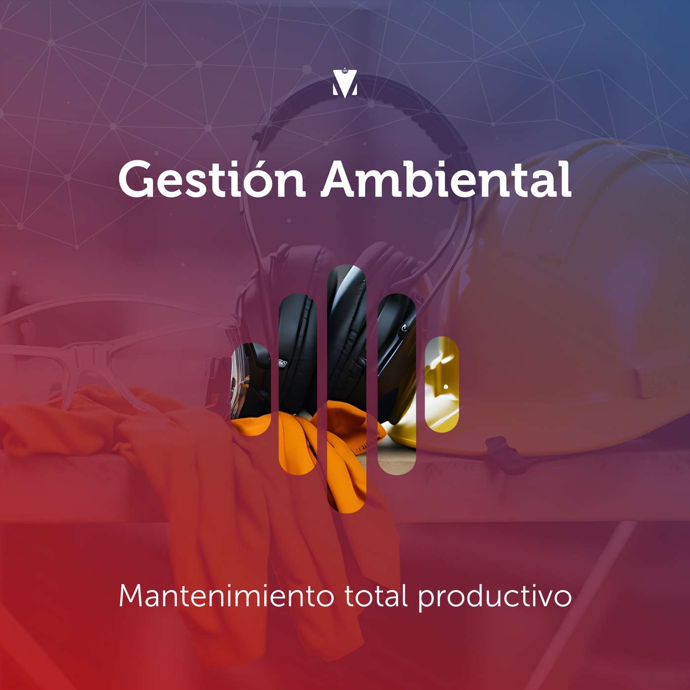 4 - GESTIÓN AMBIENTAL: Mantenimiento total productivo episode artwork