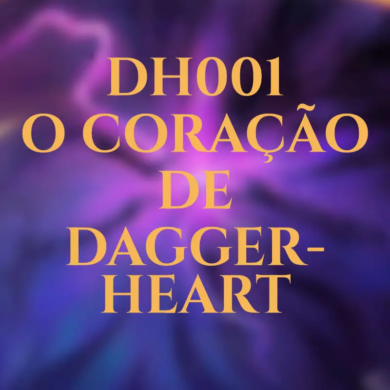 DH001 - O coração de Daggerheart