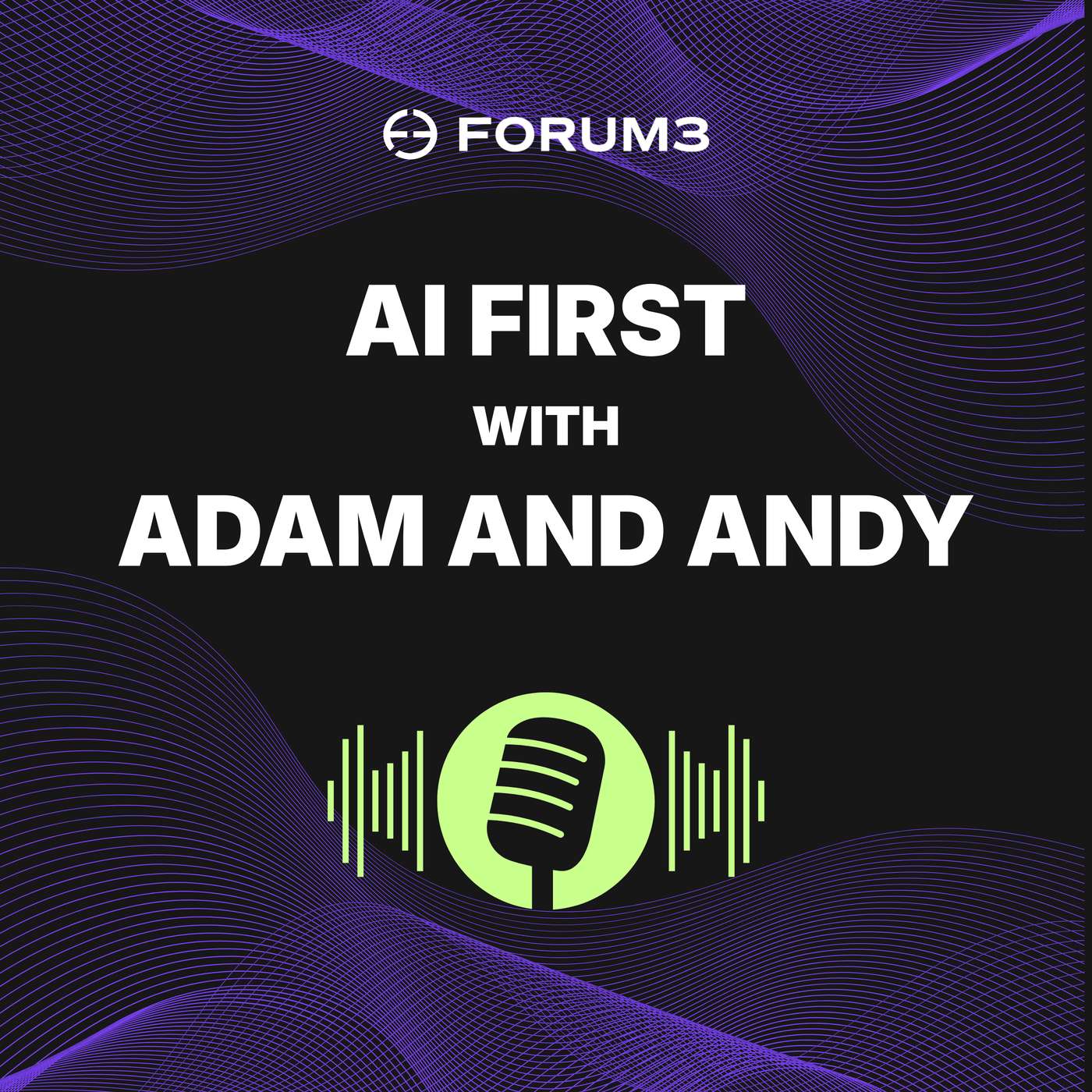 AI First with Adam and Andy