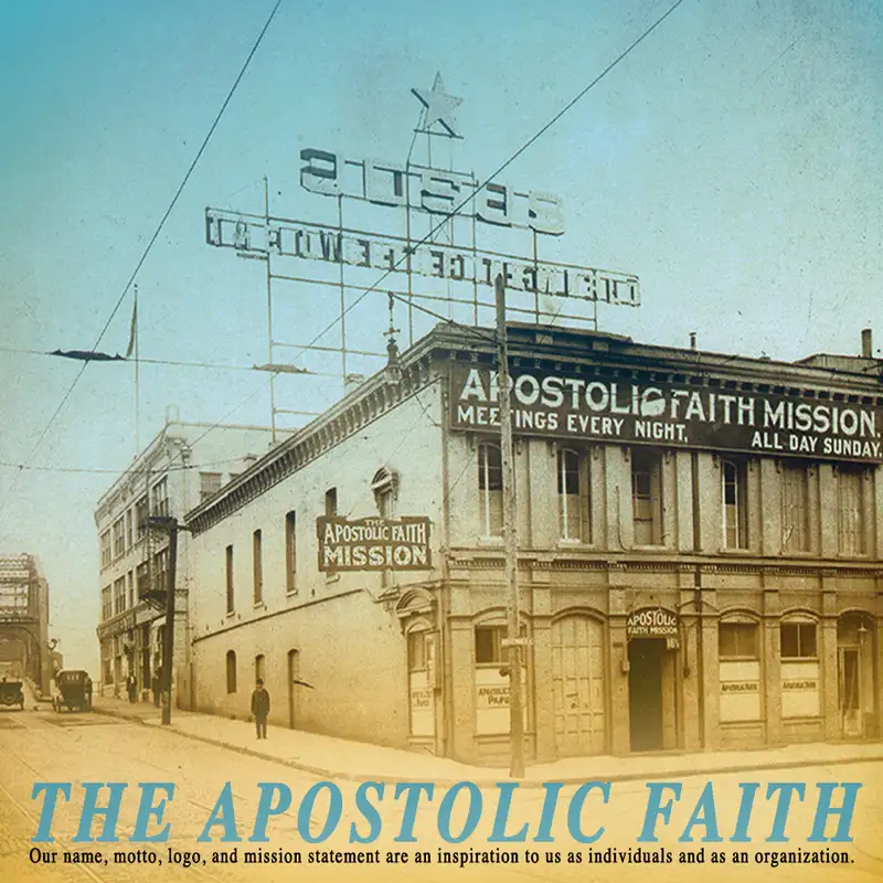 The Apostolic Faith