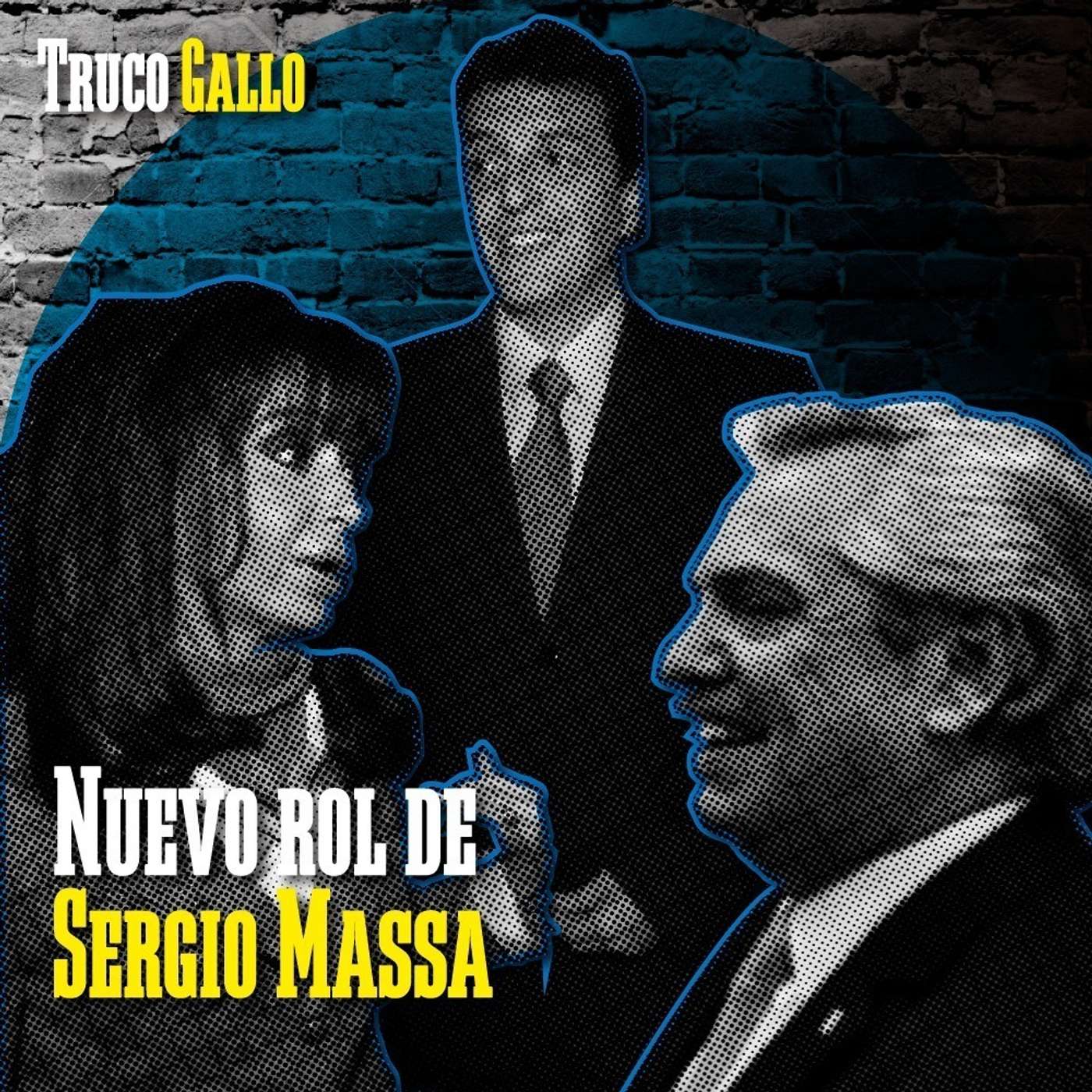 Capítulo XI - El nuevo rol de Sergio Massa episode artwork