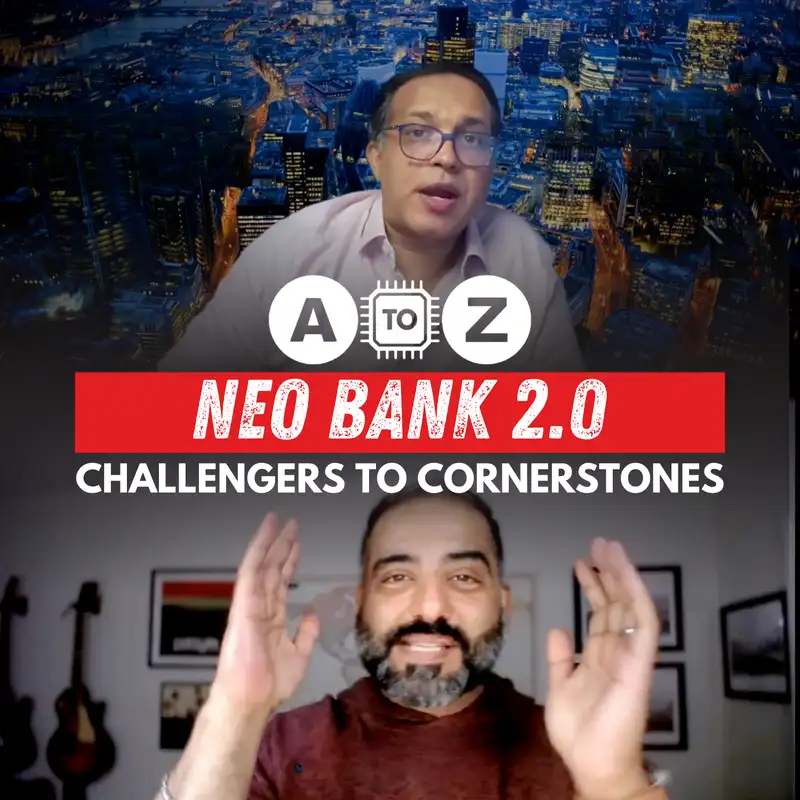 Neobanks 2.0: Challengers to Cornerstones