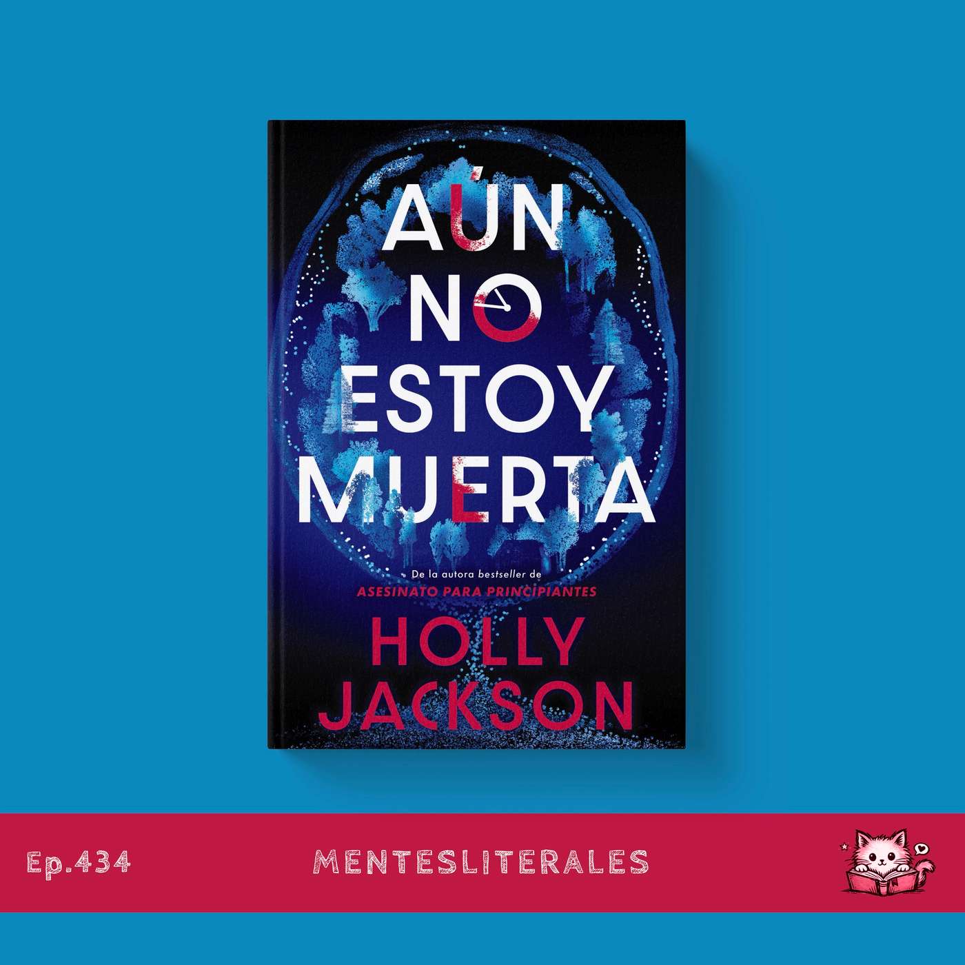 Aún no estoy muerta