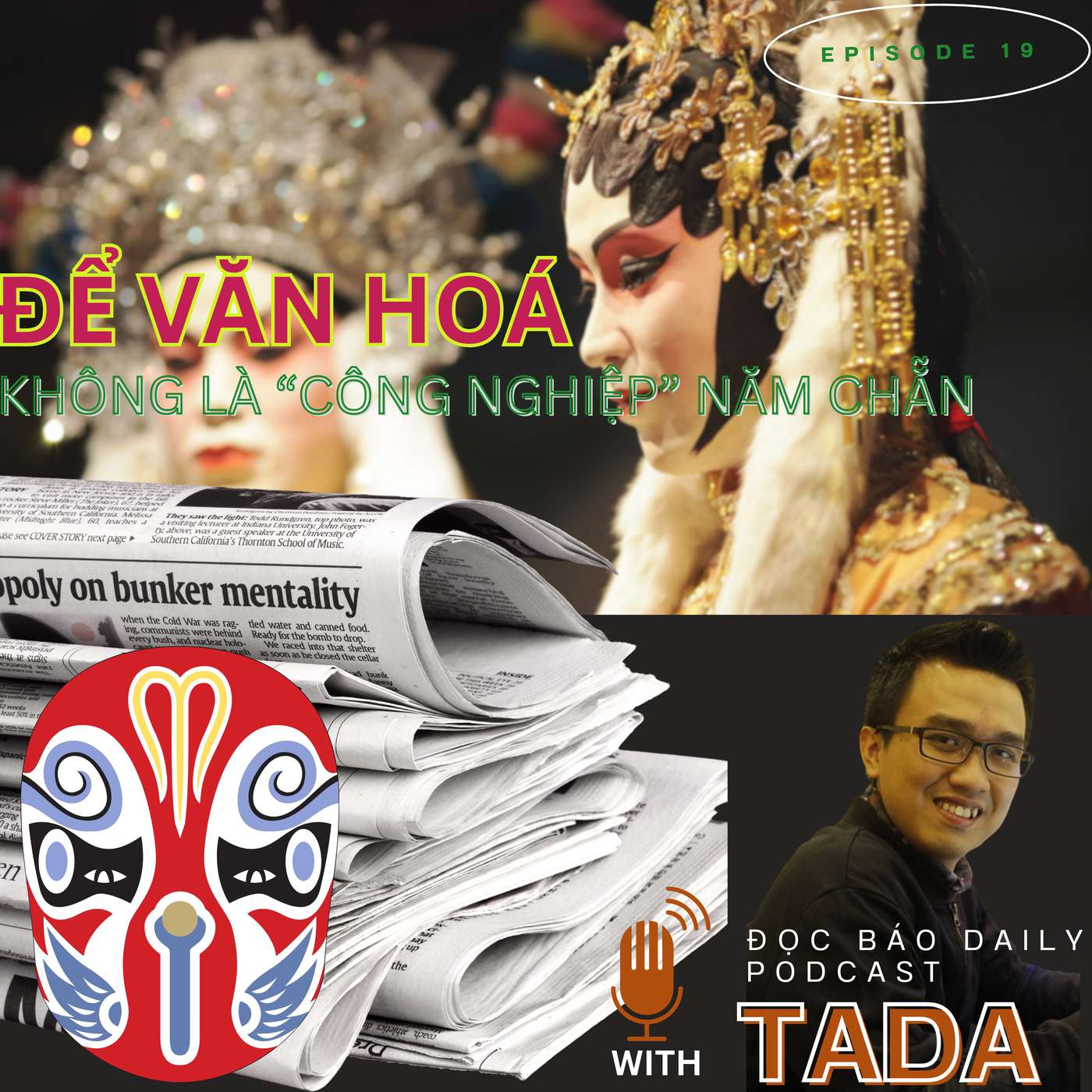 [VĂN HOÁ] Để văn hoá không là công nghiệp năm chẵn