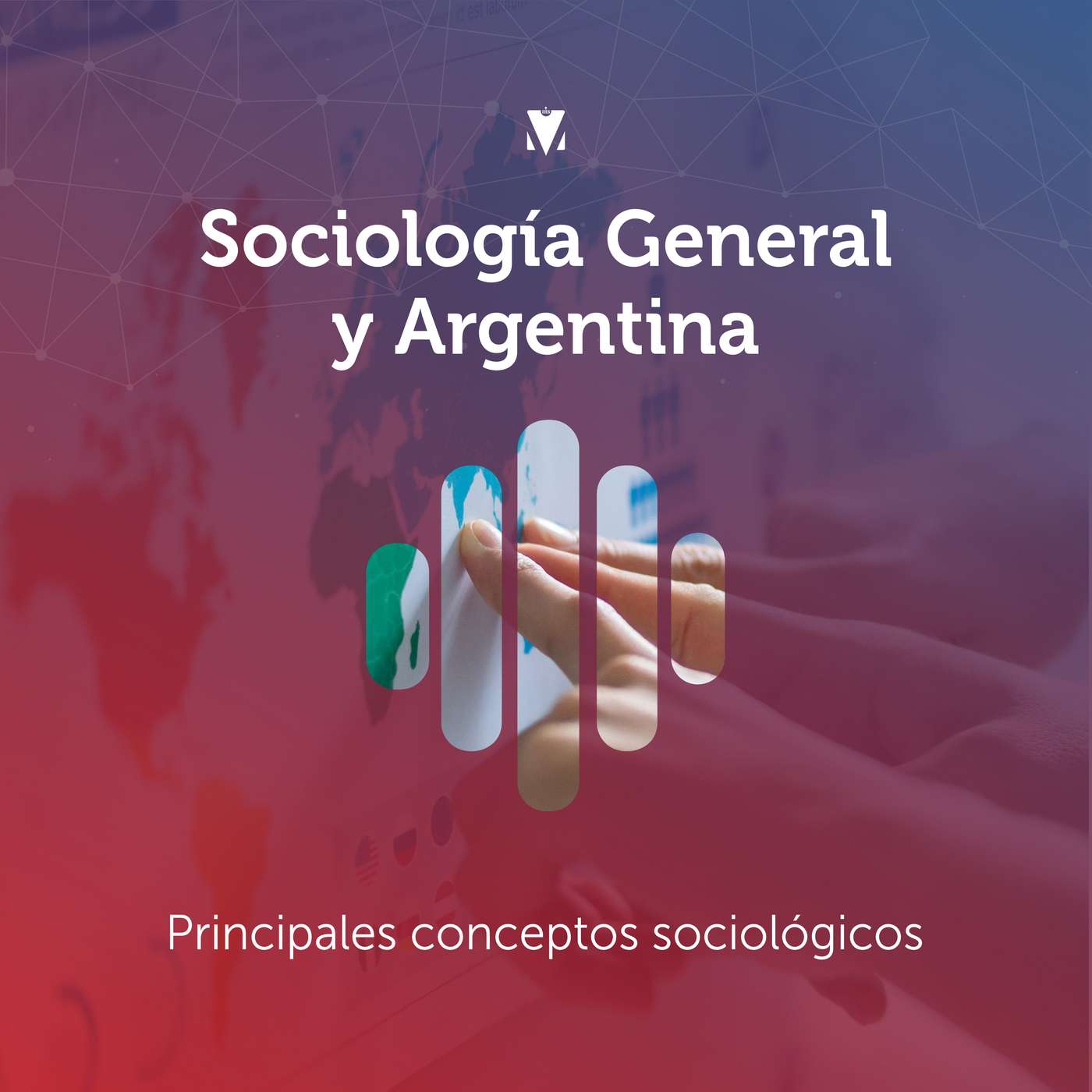 2 - SOCIOLOGÍA GENERAL Y ARGENTINA: Principales conceptos sociológicos episode artwork