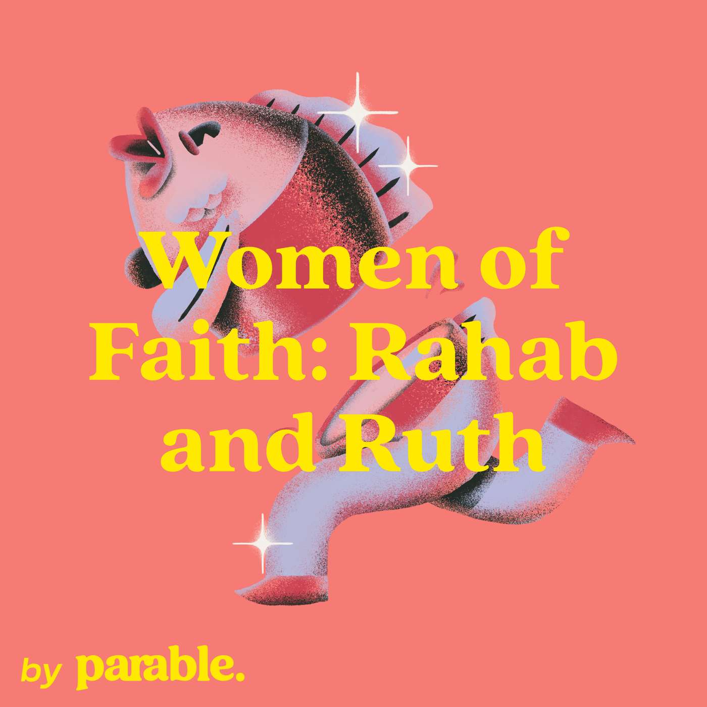 Women of Faith: Rahab and Ruth | Claire Roth episode artwork
