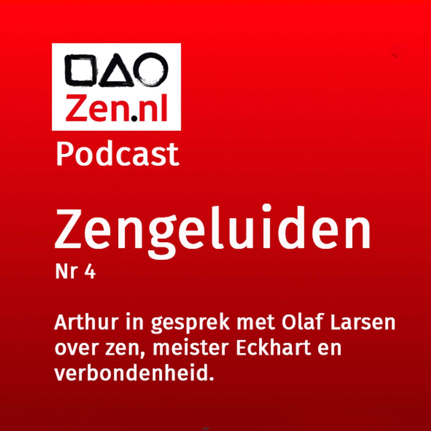 Olaf Larsen | Zen en de inspiratie van meester Eckhart episode artwork