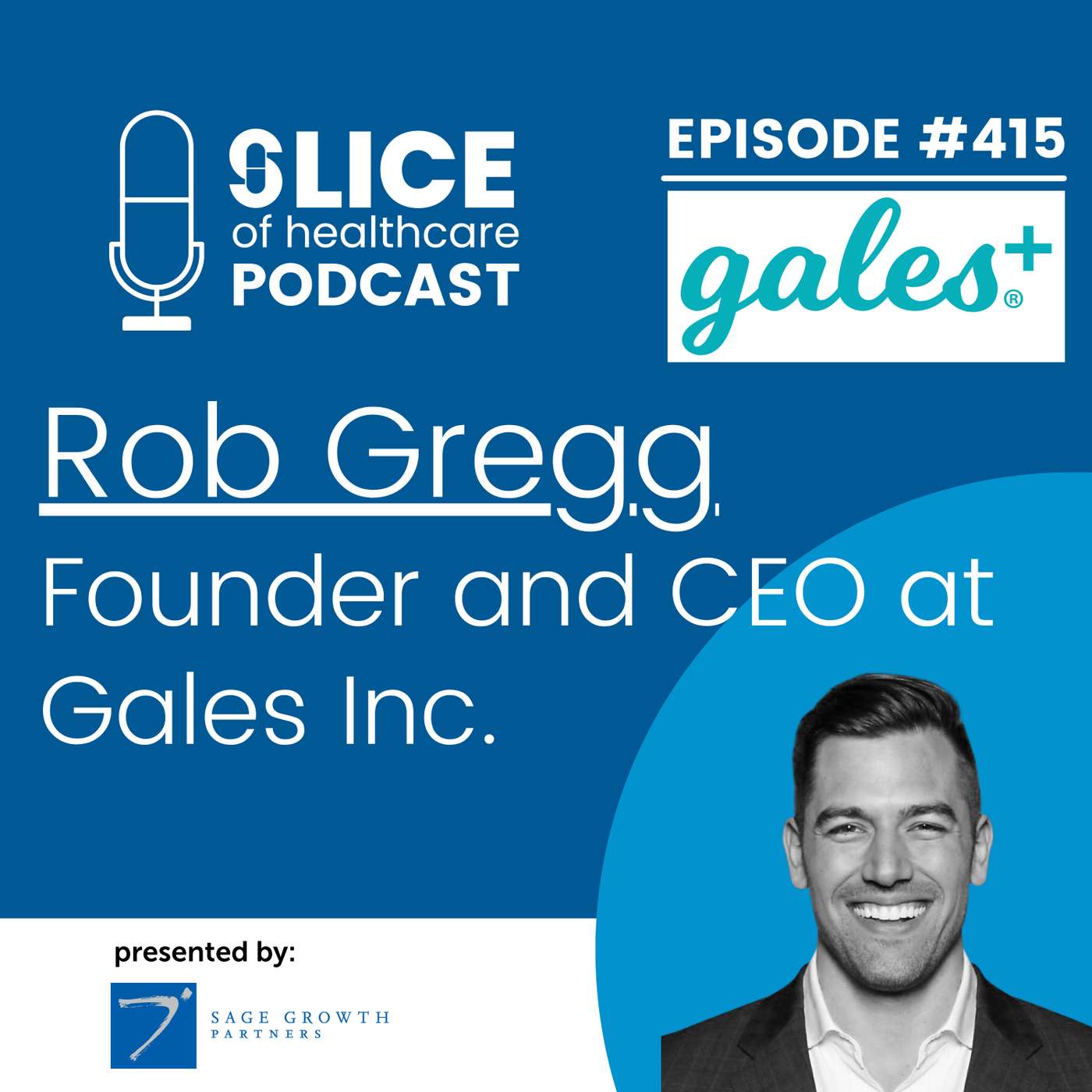 #415 - Rob Gregg, Founder and CEO at Gales Inc