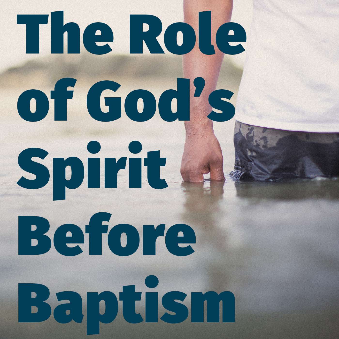 Episode 146: The Role of God’s Spirit Before Baptism episode artwork