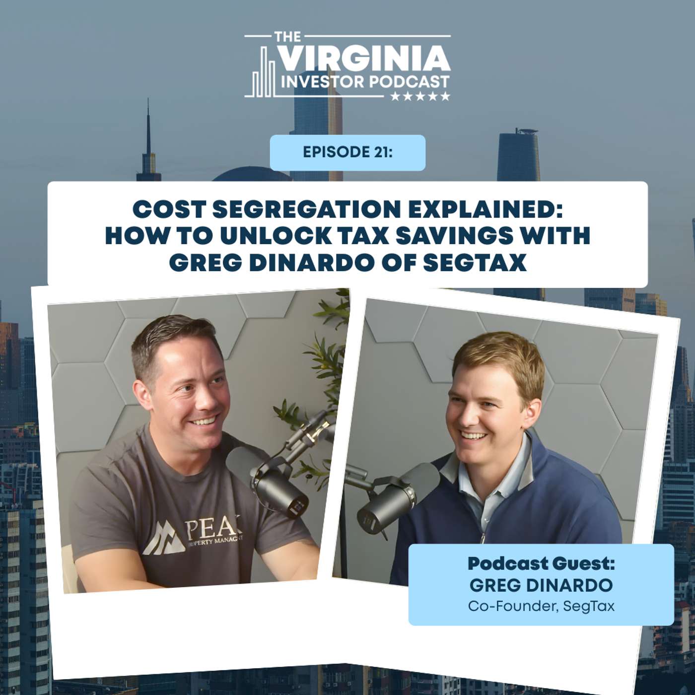 EP21:Cost Segregation Explained: How to Unlock Tax Savings with Greg DiNardo of SegTax