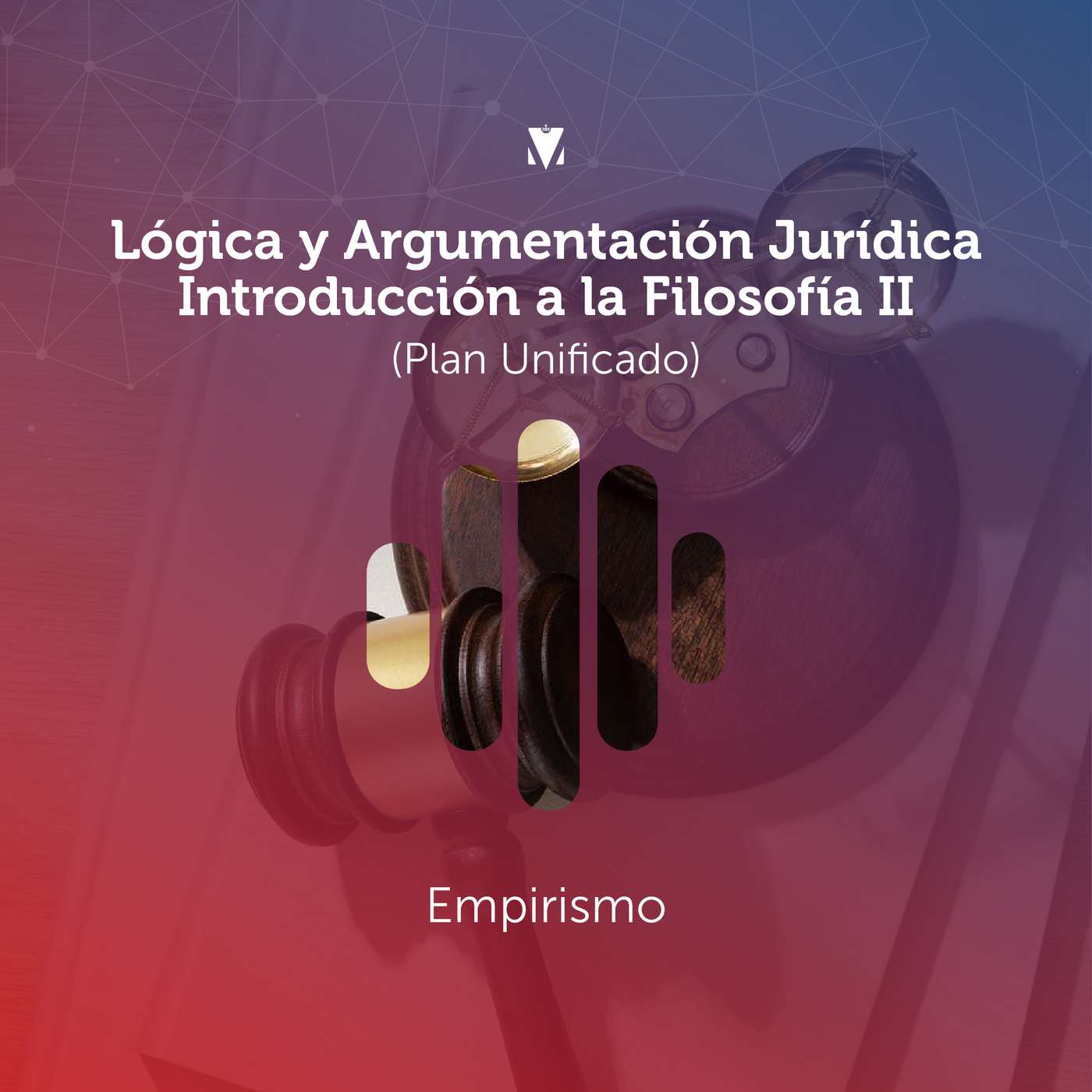 5 - LÓGICA Y ARGUMENTACIÓN JURÍDICA - INTRODUCCIÓN A LA FILOSOFÍA II: Empirismo episode artwork
