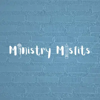 Ministry Misfits