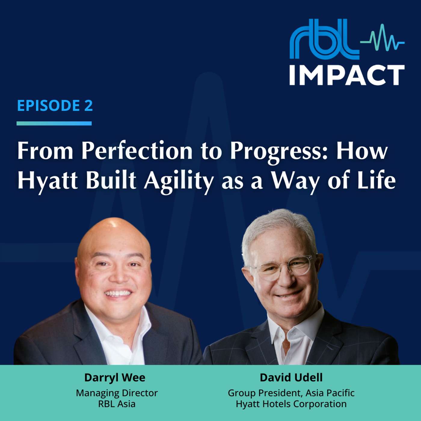 From Perfection to Progress: How Hyatt Built Agility as a Way of Life