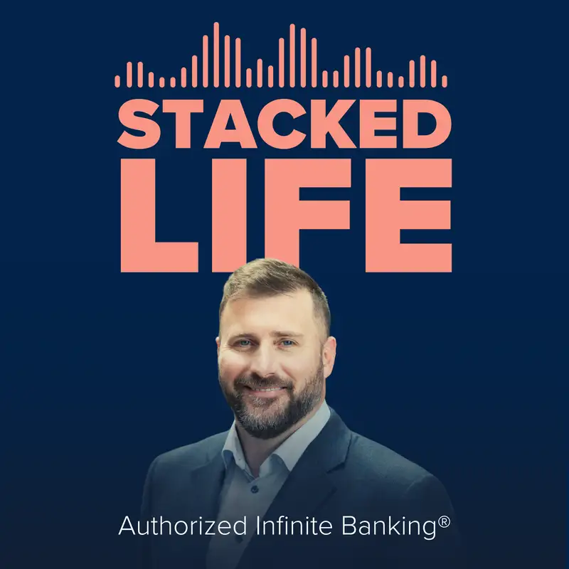 StackedLife - Authorized Infinite Banking