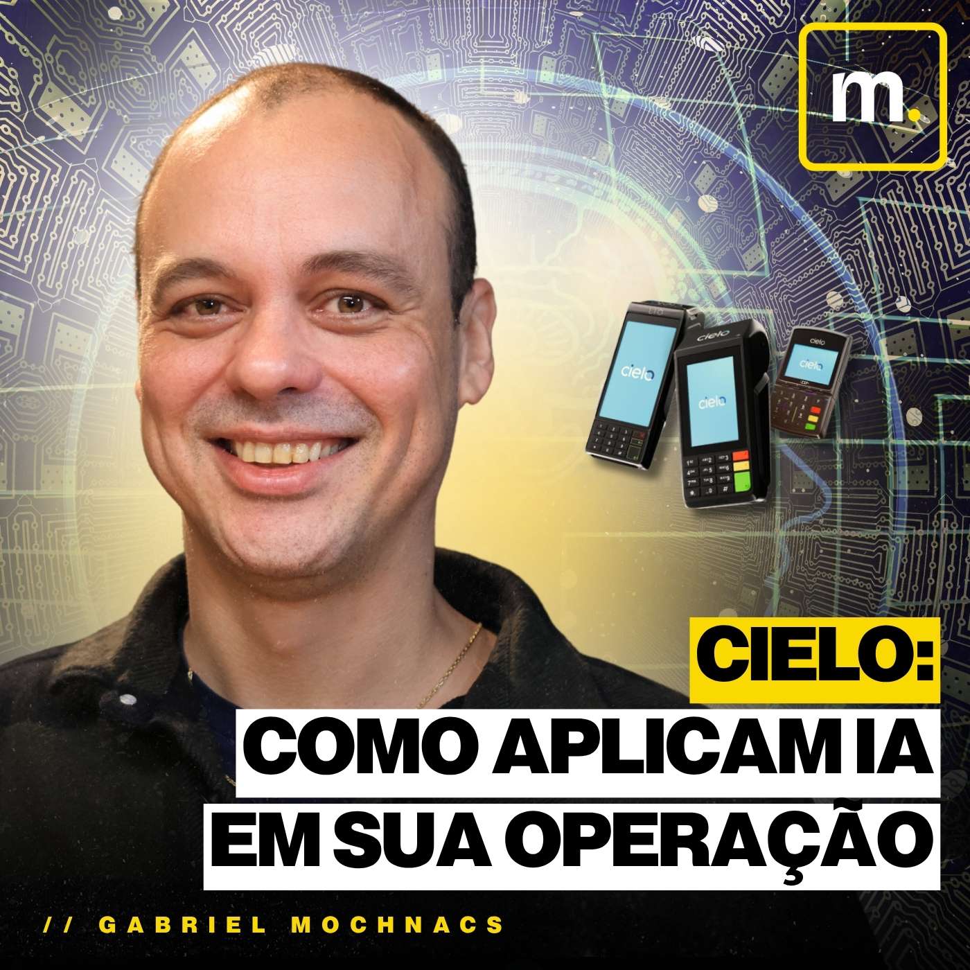 COMO A CIELO APLICA IA EM SUA OPERAÇÃO - LET'S MONEY episode artwork