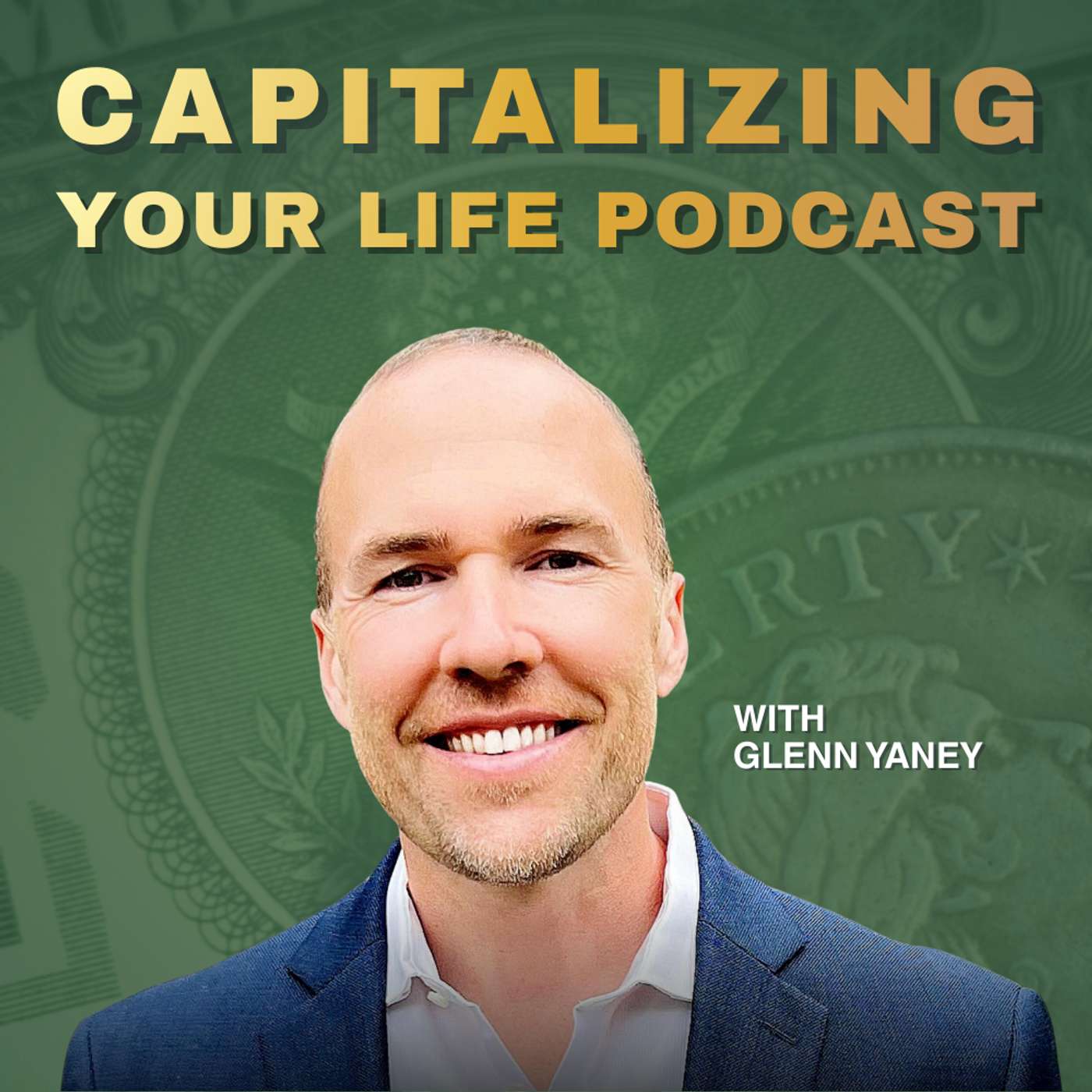 The Capitalizing Your Life Podcast