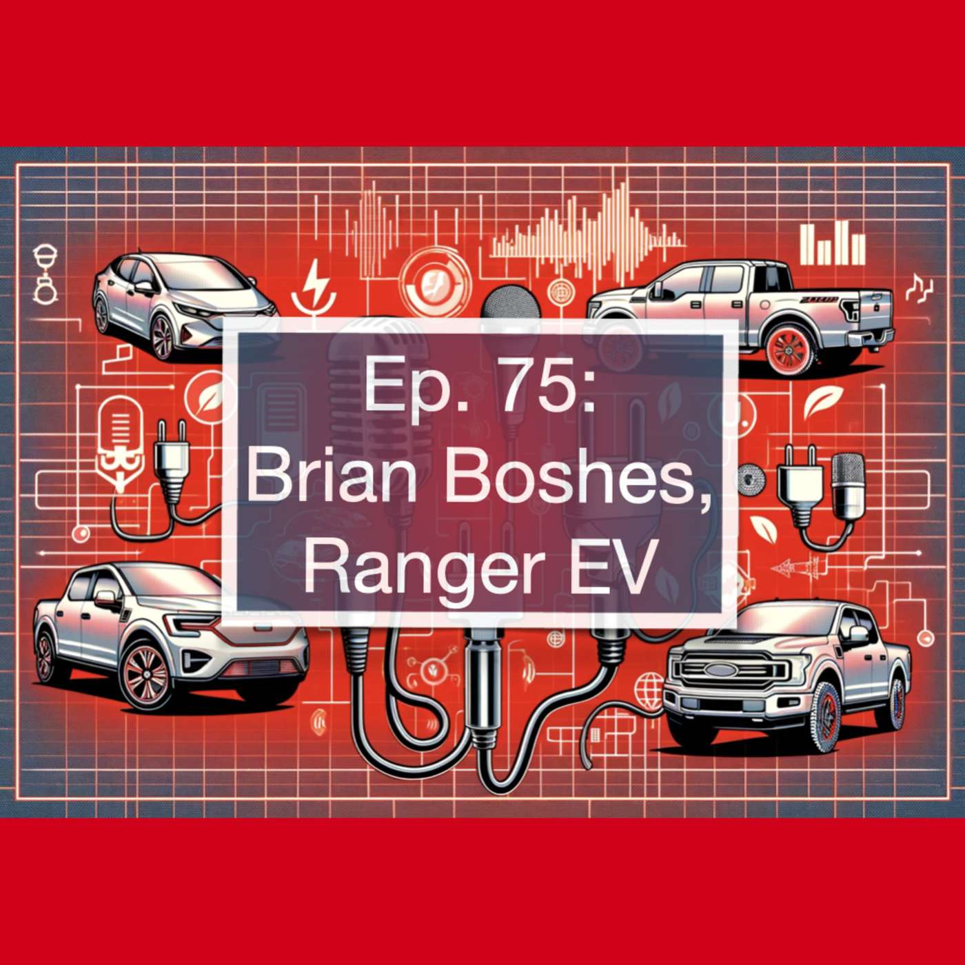 Solving EV Charging Deserts with Brian Boshes: How Ranger EV is Powering Vacation Rentals with Easy, Reliable Home Charging episode artwork