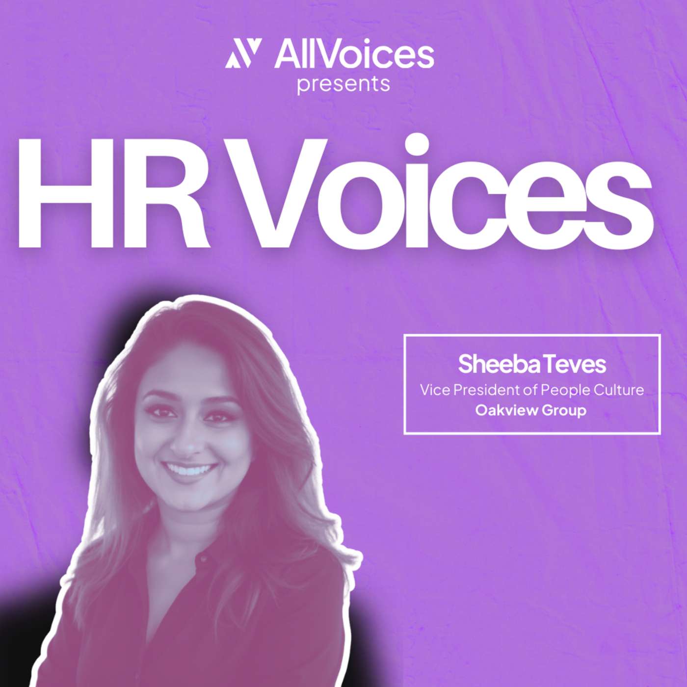 Sheeba Teves, Vice President of People Culture at Oakview