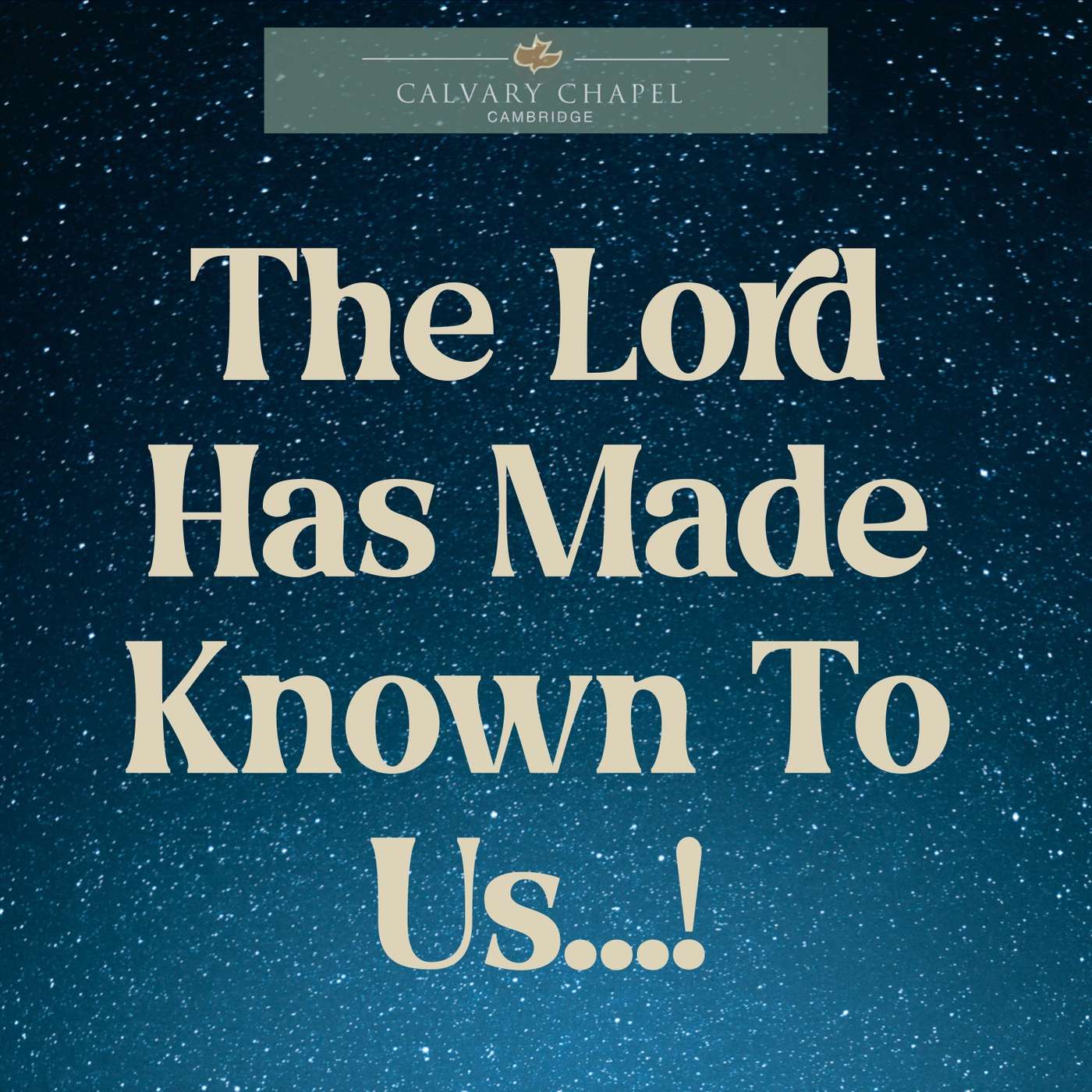 The Lord Made Known To Us...!