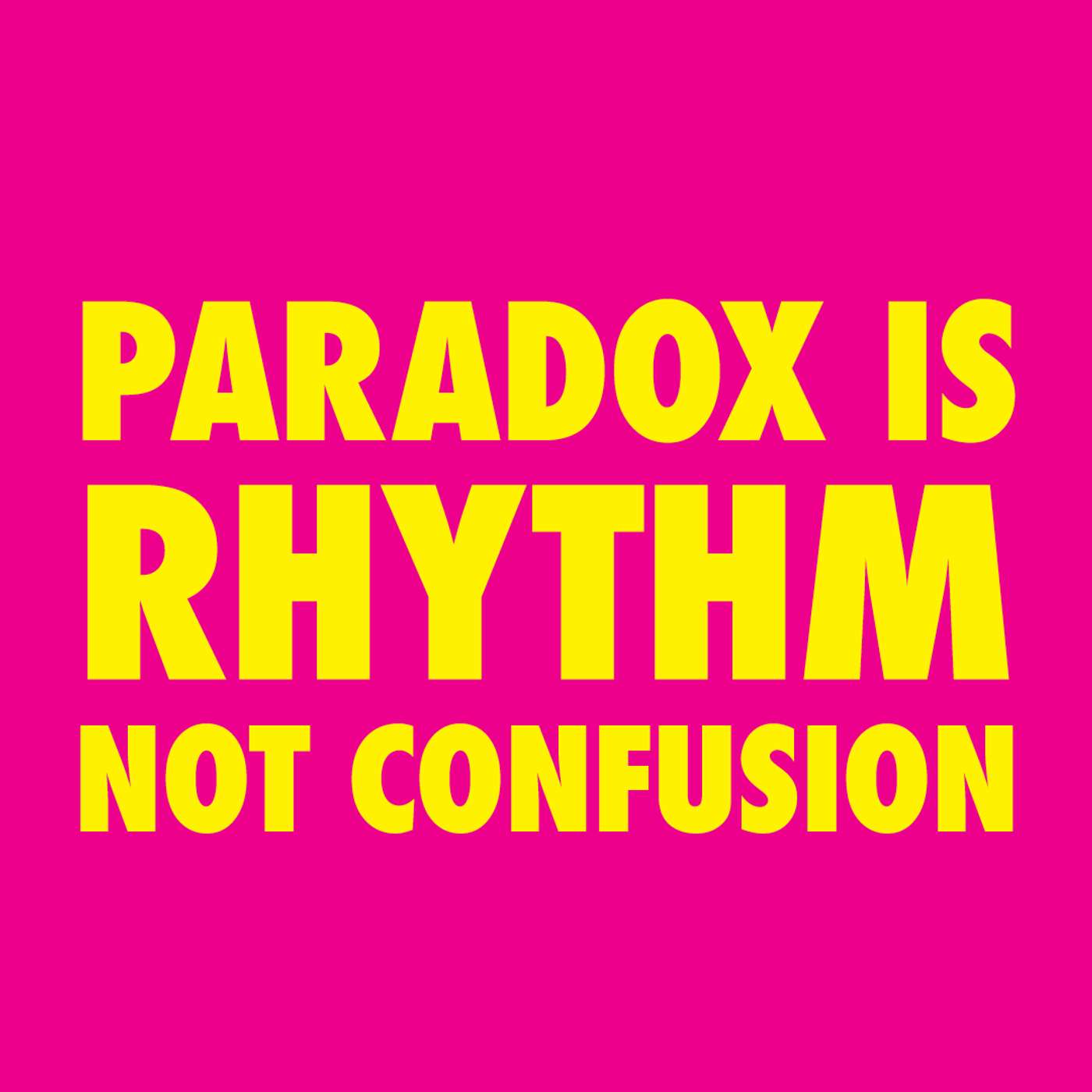Paradox is Rhythm, Not Confusion