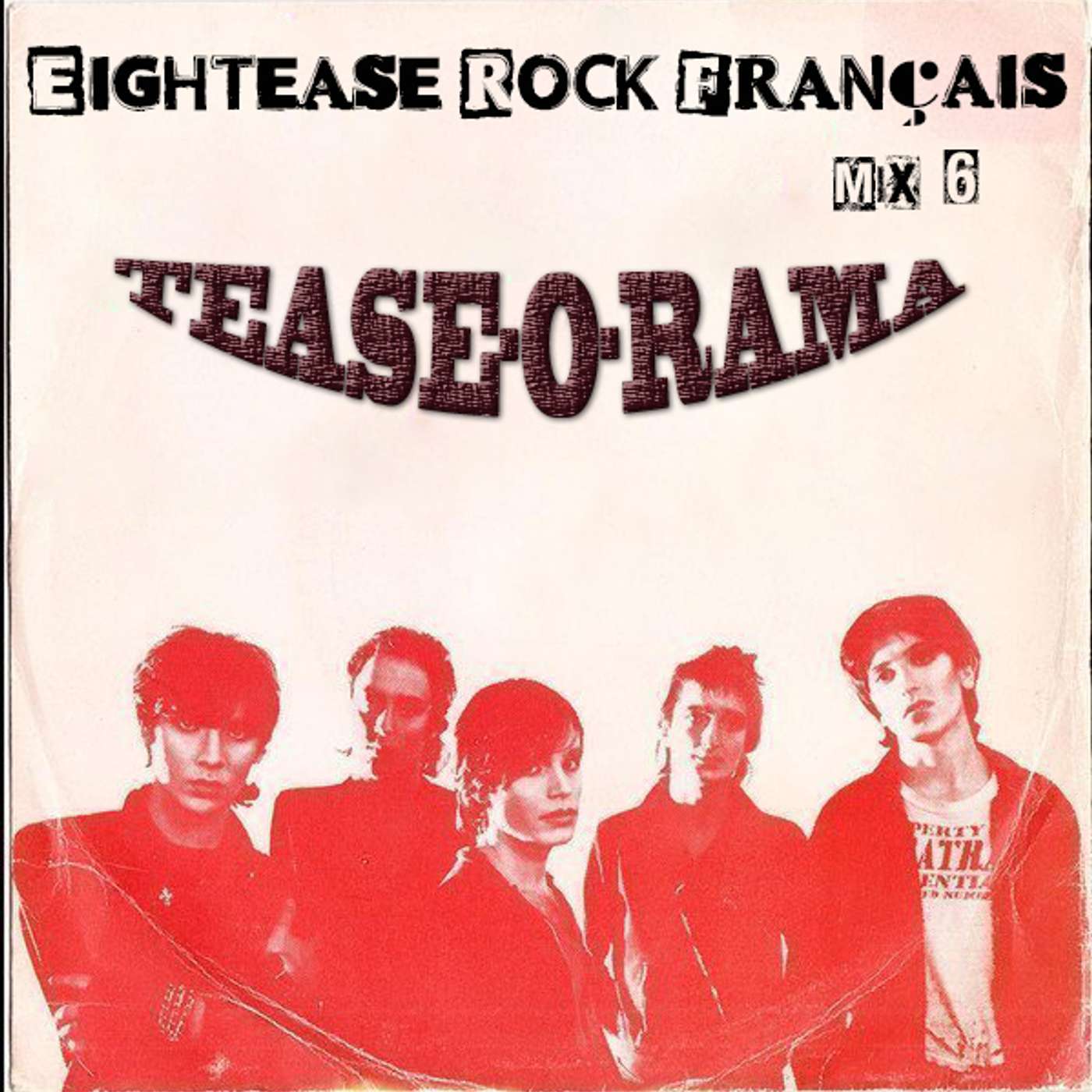 EIGHTEASE ROCK FRANÇAIS #6