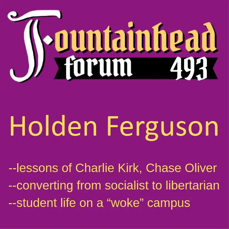 FF-493: Holden Ferguson on life on an intolerant "woke" campus