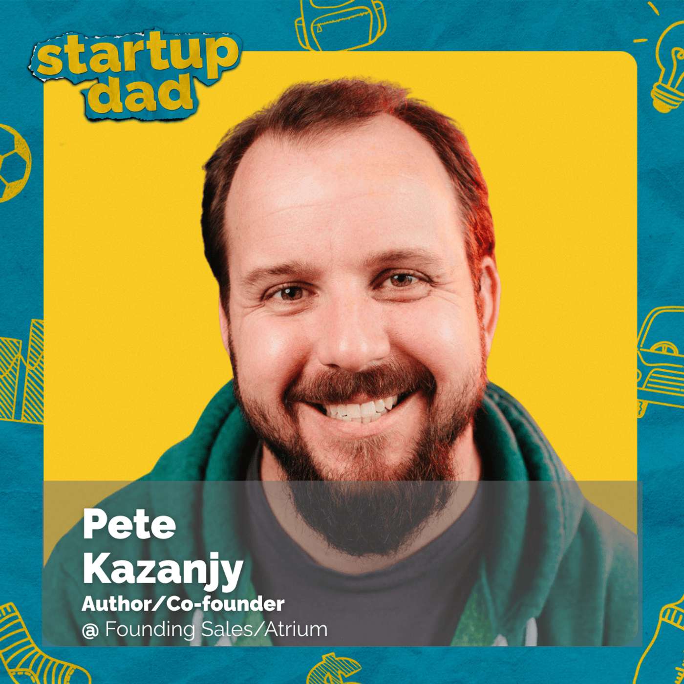 Going Full Startup CEO in the Delivery Room | Peter Kazanjy (Dad of 1, Founding Sales, Atrium) Going Full Startup CEO in the Delivery Room | Peter Kazanjy (Dad of 1, Founding Sales, Atrium)