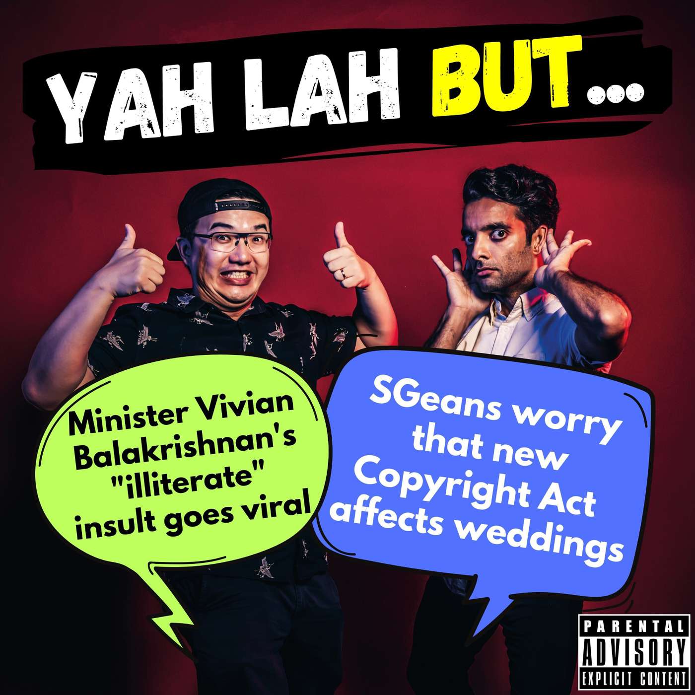 #207 - Minister Vivian Balakrishnan’s “illiterate” insult goes viral & SGeans worry about how the new Copyright Act will affect their weddings