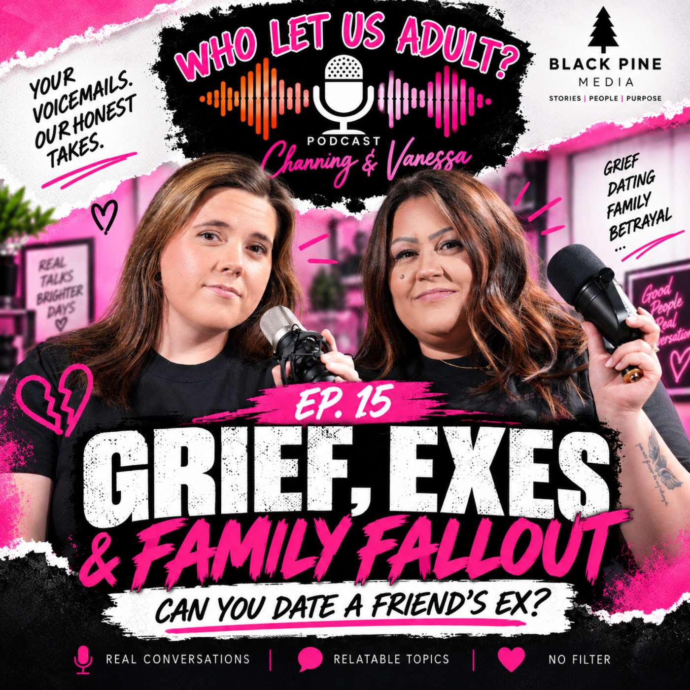EP. 15 — Grief, Exes & Family Fallout episode artwork