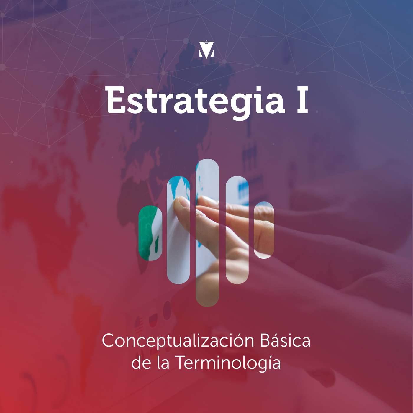 1 - ESTRATEGIA I: Conceptualización Básica de la Terminología episode artwork