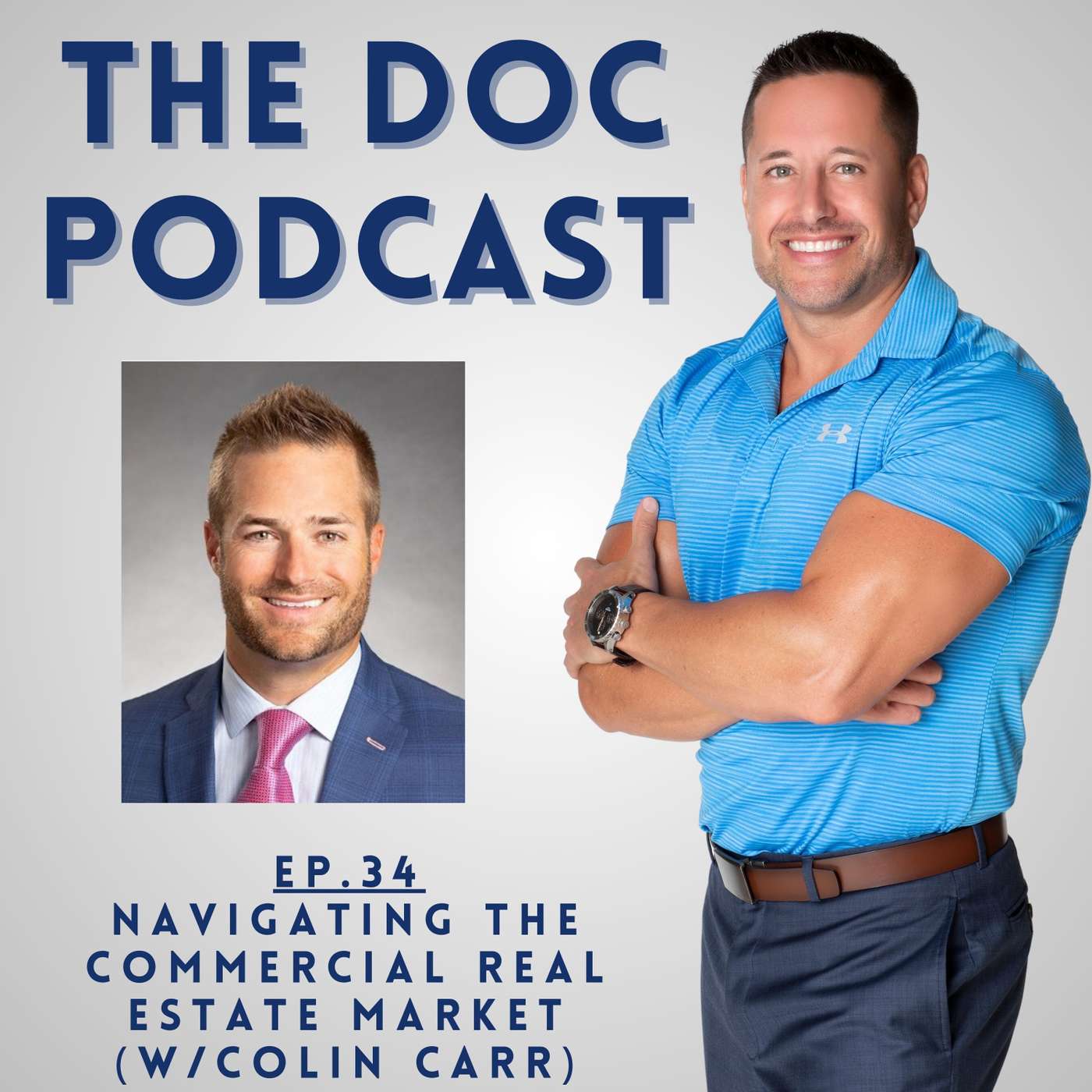 Navigating the Commercial Real Estate Market (w/Colin Carr) [Ep.44]