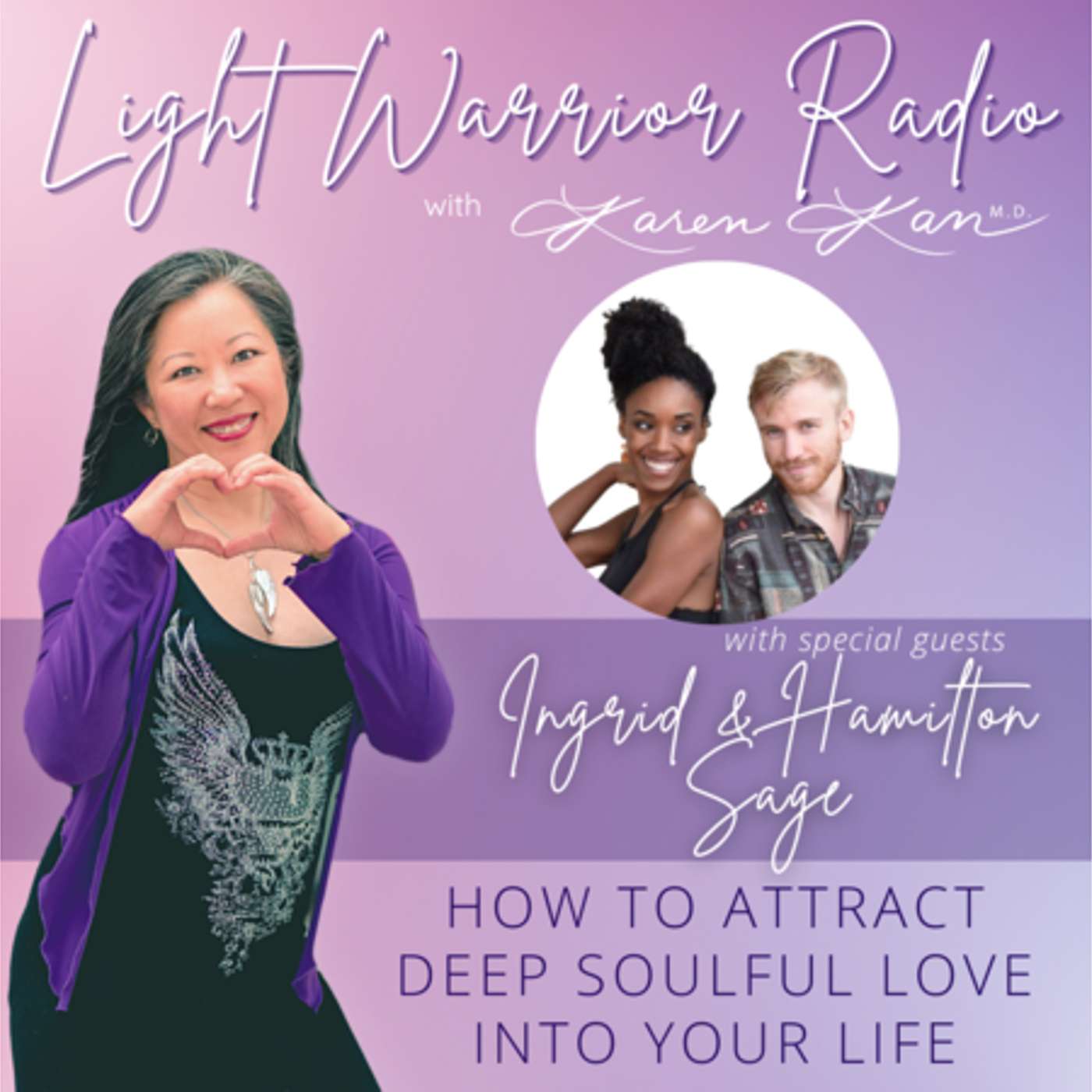 How to Attract Deep Soulful Love Into your Life with Ingrid & Hamilton Sage episode artwork