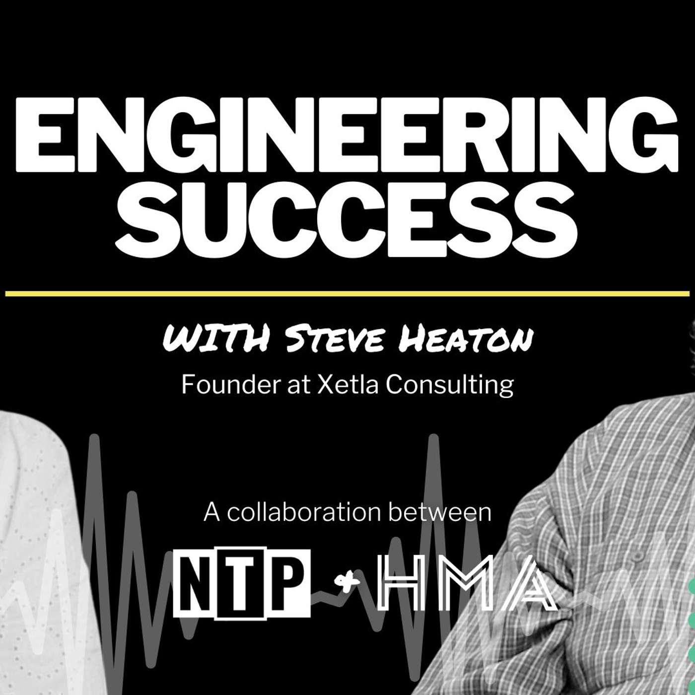 Steve Heaton: Founder at Xetla Consulting episode artwork