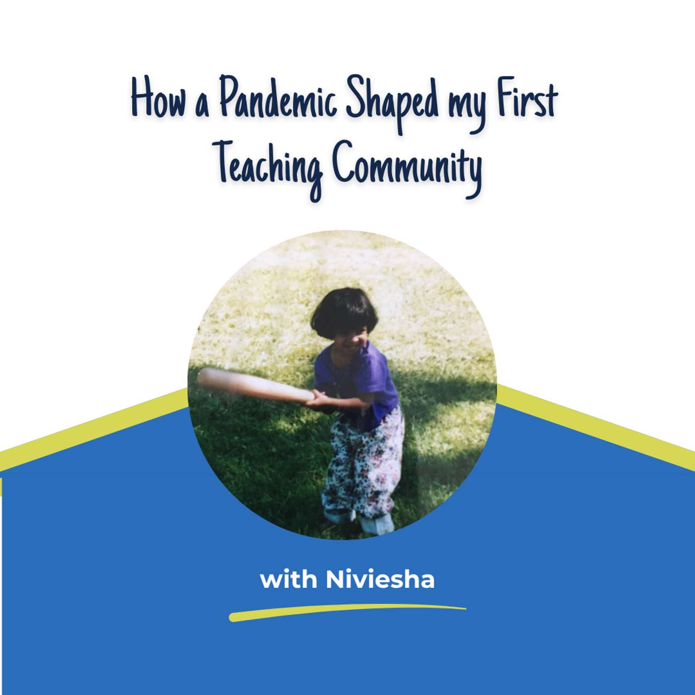 How a Pandemic Shaped my First Teaching Community episode artwork