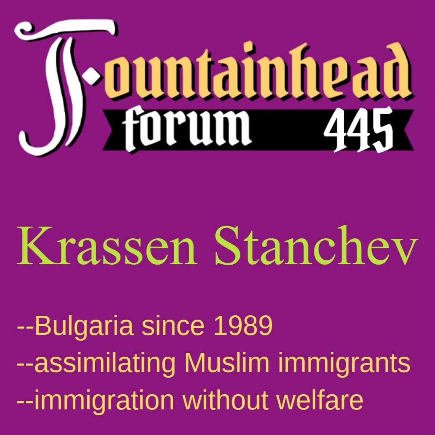 FF-445: Krassen Stanchev on Bulgaria since communism and their assimilation of immigrants episode artwork