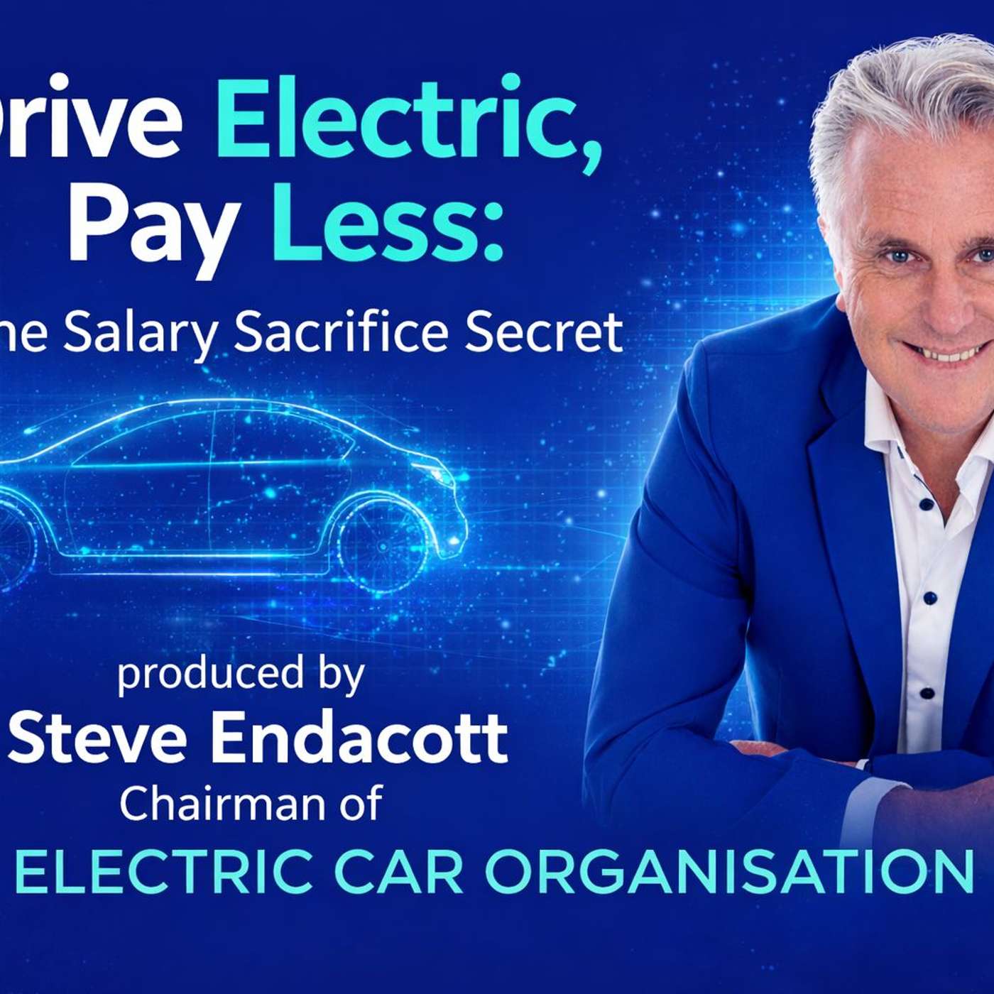 Drive Electric, Pay Less: The Salary Sacrifice Secret podcast artwork