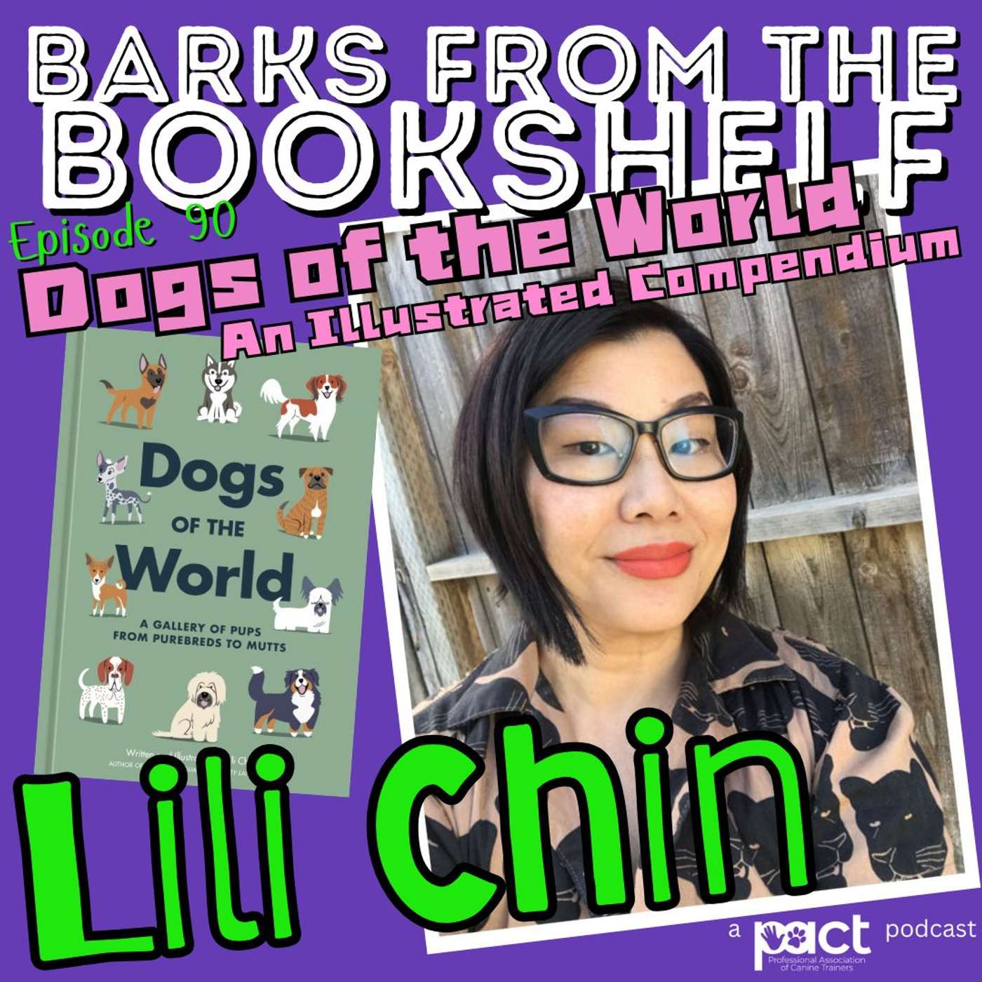#90 Lili Chin - Dogs Of The World: An Illustrated Compendium #90 Lili Chin - Dogs Of The World: An Illustrated Compendium