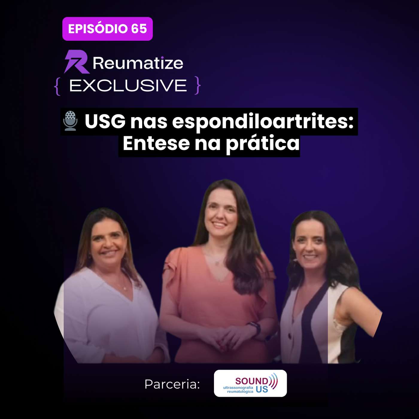 🎙️Ep. 65 - USG da entese na prática - espondiloartrites 🎙️Ep. 65 - USG da entese na prática - espondiloartrites