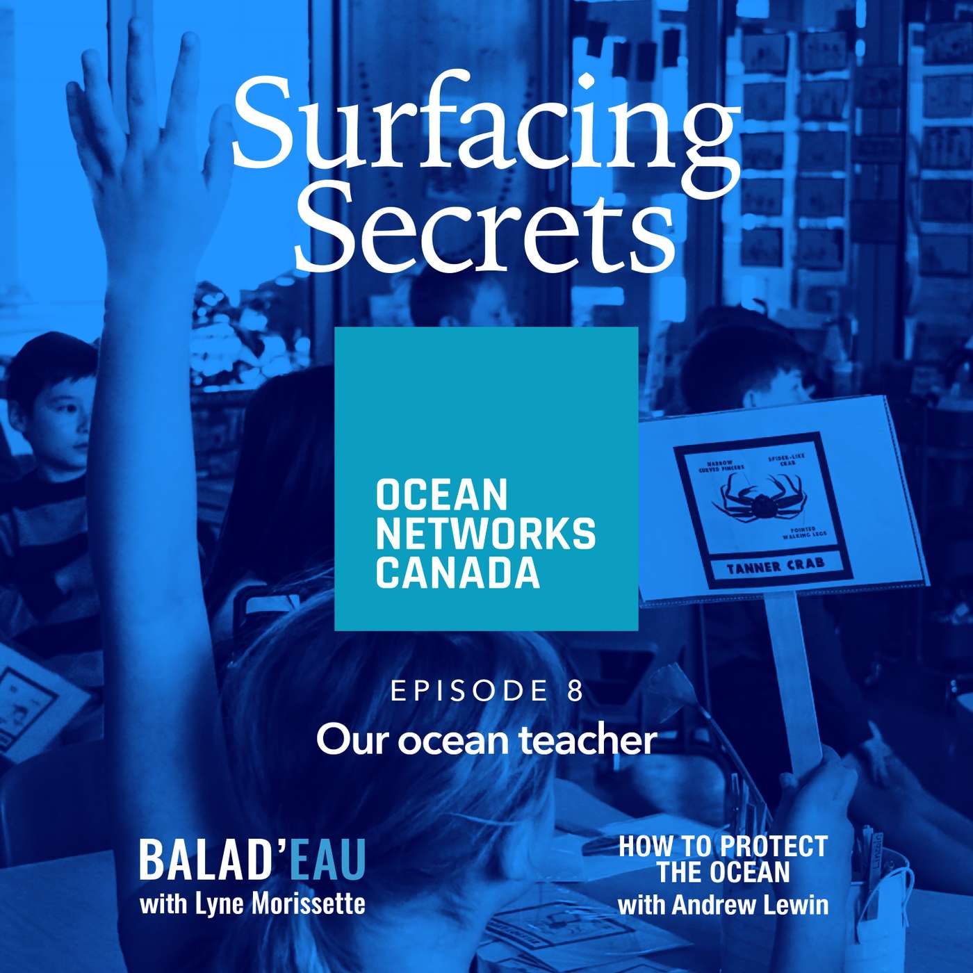 Surfacing Secrets - Episode 8 - Our Ocean Teacher