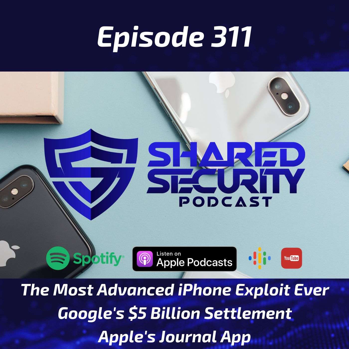 Most Advanced iPhone Exploit Ever, Google’s $5 Billion Settlement, Apple’s Journal App episode artwork