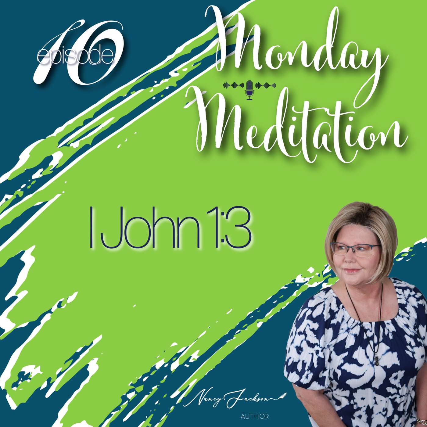 Monday Meditations - I John 1:3 - Episode 10
