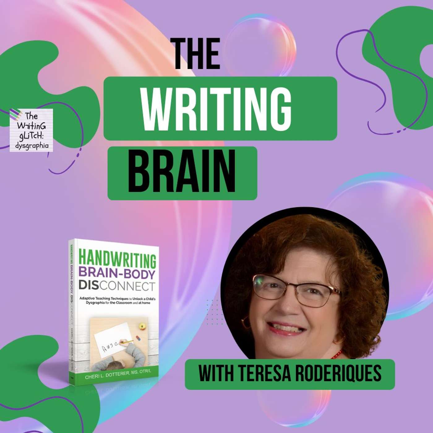 Neuroscience of Dysgraphia: S3 E26 Neuroscience of Dysgraphia: S3 E26
