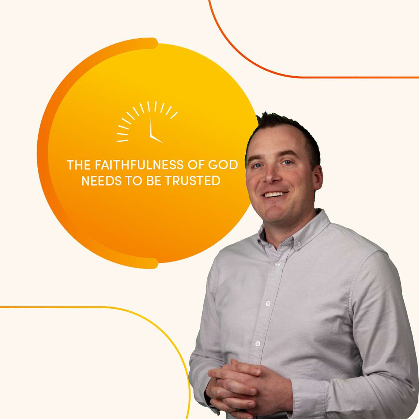 The Faithfulness of God Needs to be Trusted I  Every Minute Matters | Pastor Zach Weihrauch