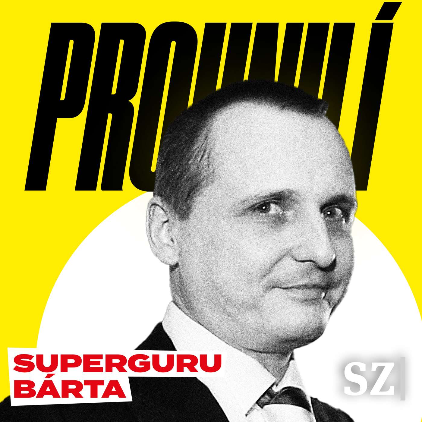 Epizoda druhá: Superguru Bárta