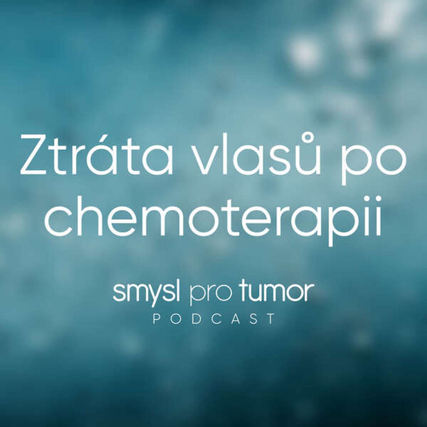 Ztráta vlasů po chemoterapii – O vlasy přichází většina pacientů s rakovinou. Jdou však zachránit! episode artwork